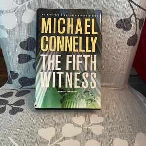 Michael Connelly The Fifth Witness. Hard cover book. Great reading